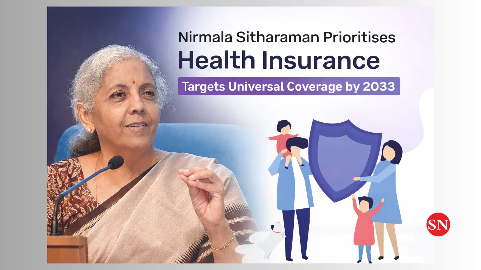 Nirmala Sitharaman Puts Health Insurance at Centre Stage, Targets Nationwide Coverage by 2033