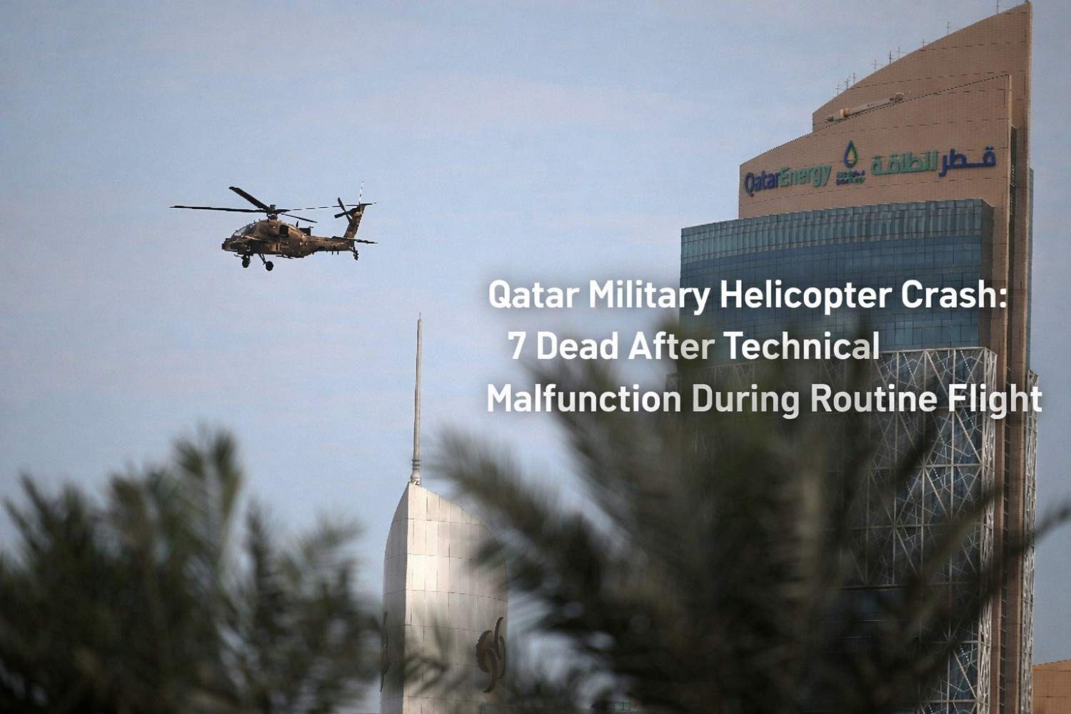 Qatar Military Helicopter Crash: 7 Dead After Technical Malfunction During Routine Flight