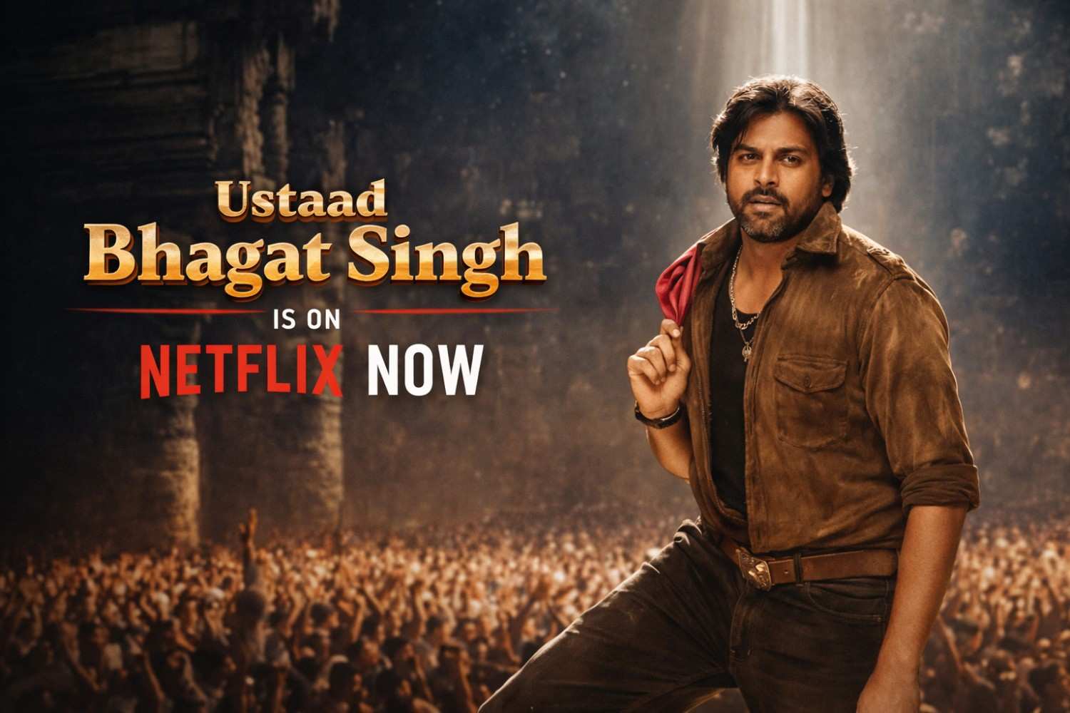 Missed Ustaad Bhagat Singh in Theaters, Watch it NOW on Netflix